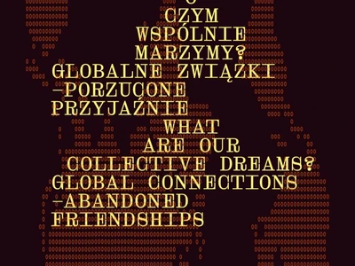 o-czym-wspolnie-marzymy--globalne-zwiazki--porzucone-przyjaznie